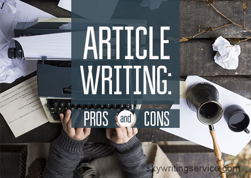 Article Writing Pros And Cons